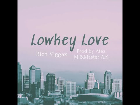Video Rich Viggaz - LOWKEY LOVE - youtube