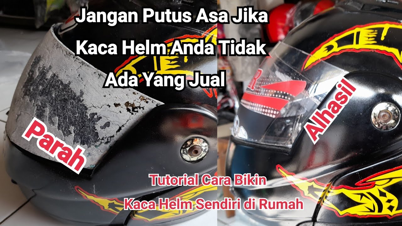 Cara Mudah Buat Kaca Helm Jadul - Easy Ways to Make Old Glass Helmet