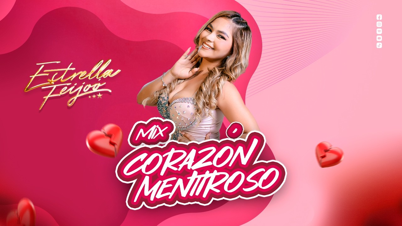 Mix Corazón Mentiroso - Estrella Feijoo y Orquesta