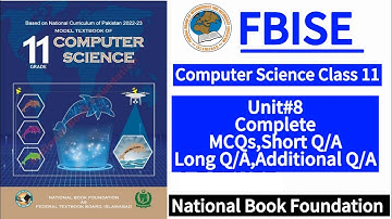 Class 11 Computer | Chapter 8 | Complete Exercise | FBISE New Syllabus | NBF