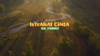 lagu terbaru GK_FAMILY \