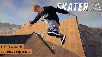 Skater XL - The Big Ramp Challenges: Advanced Flip Tricks