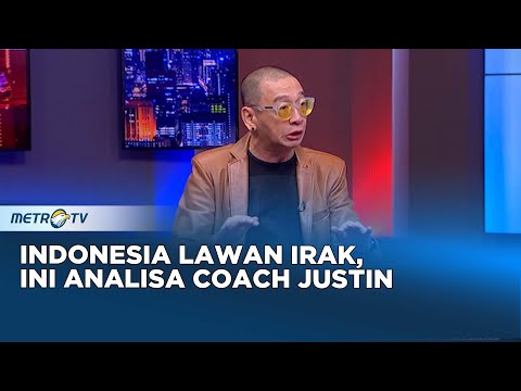 Indonesia Lawan Irak, Ini Analisa Coach Justin #HOTROOM