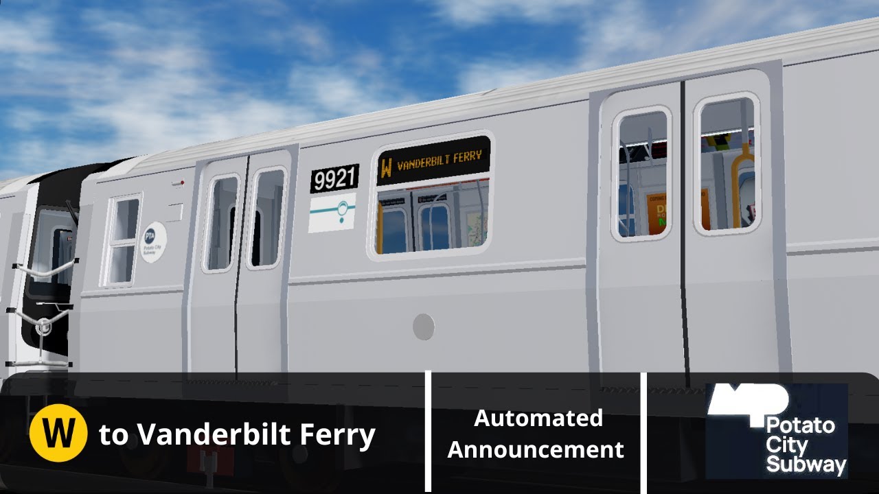PTA W Train Announcement | to Vanderbilt Ferry