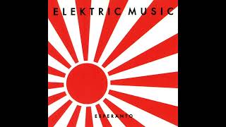 Elektric Music – Esperanto (Full Album) (1993)