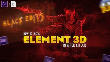 HOW TO DOWNLOAD AND INSTALL ELEMENT 3D IN AFTER EFECTS 😱|AFFTER EFFECTS TUTORIAL PUBG | BLACK EDITS