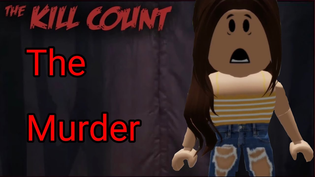 The Murder (2026) Kill Count