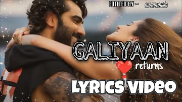 Galliyan Return (LYRICS) Full Song | Ek Villain Return |John ,Disha| LYRICS VIDEO -(amanmusic)