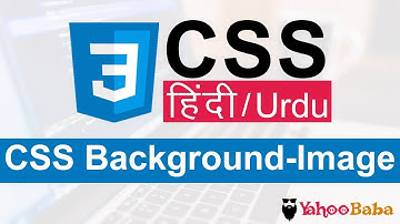 CSS Background-Image Tutorial in Hindi / Urdu