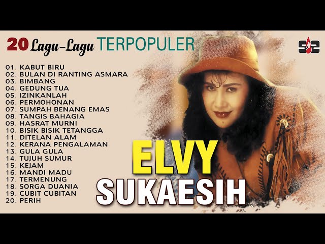 20 Lagu Lagu Terpopuler Elvy Sukaesih || Kompilasi Purnama Records class=