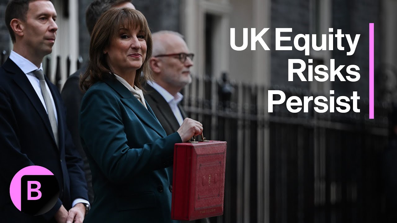 UK Equity Risks Stay Despite Budget Relief: 3-Minute MLIV