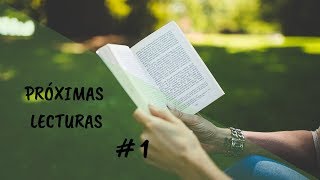 Próximas lecturas #1