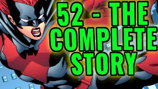 The Tale of a Modern Classic - 52: The Complete Story Guide