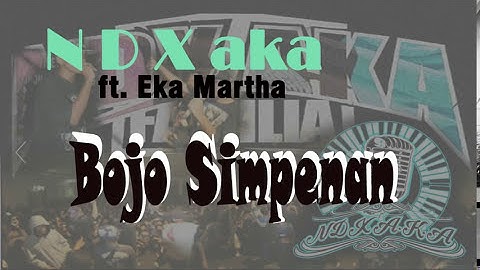 Bojo Simpenan Lirik   NDX aka ft Eka Martha   YouTube