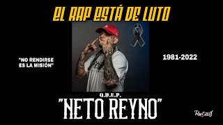 Fallece NETO REYNO / Que paso? Quien fue? El Rap está de luto #qepd #NoRendirseEsLaMision