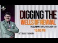 Digging the Wells of Revival || All Night Prayer || Week 27|| Rev Paul Thangiah || Indiranagar