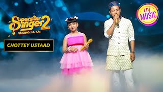 ‘Jab Koi Baat Bigad Jaye’ पर Superhit है इस Duo की Singing | Superstar Singer | Chottey Ustaad