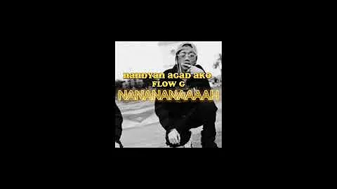 nandyan agad ako - flow g w/ lyrics