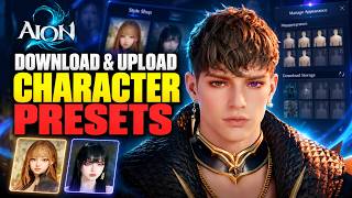 How to Download & Upload Character Presets in AION 2 | Style Shop Guide