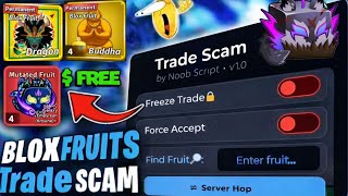 Bestblox Fruits Trade Scam Script Trade Scam Freeze Trade Keyless