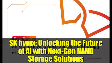 SK hynix: Unlocking the Future of AI with Next-Gen NAND Storage Solutions
