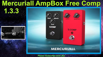 Mercuriall Amp Box Compressor Free Update 1.3.3 (For Users)