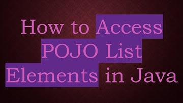 How to Access POJO List Elements in Java