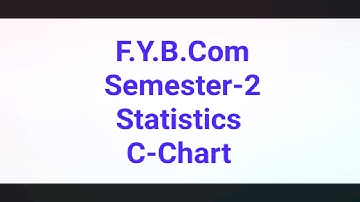 F.Y.B.Com Semester 2 Statistics   C- Chart      17-4-21