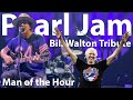 Pearl jam honors bill walton  the man of the hour