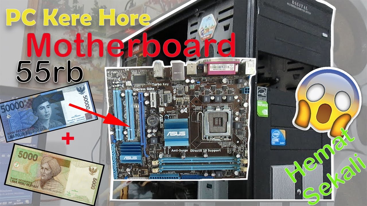 PC Gaming Kere Hore Murah 1 jutaan. Review PC Gaming Murah Motherboard