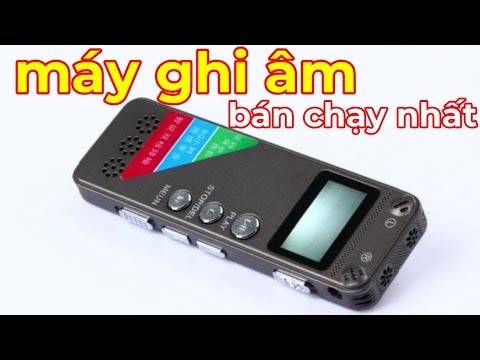 Video: Máy ghi âm nào tốt nhất?