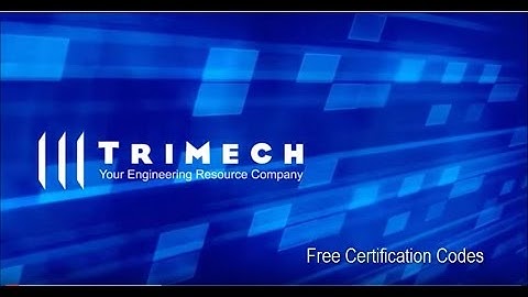 Video Tech Tip: FREE! SOLIDWORKS Certification Codes with a SOLIDWORKS Subscription