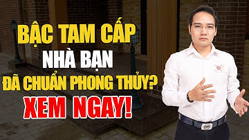 Bậc Tam Cấp là gì? Cách tính Bậc Tam Cấp theo phong thủy, tránh họa