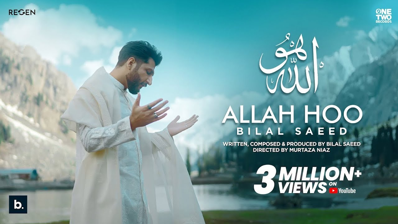 Allah Hoo by Bilal Saeed  Hamd  Official Video  4k