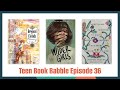 Teen Book Babble, Episode 36