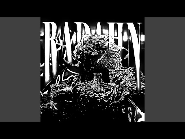 RADAHN (Super Slowed)