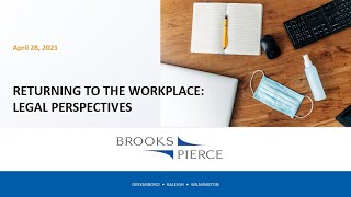 Brooks Pierce Webinar - Returning to the Workplace: Legal Perspectives