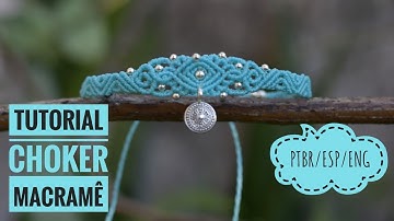 Macramê Tecendo Cor em Nós | TUTORIAL Colar CHOKER em MACRAMÊ | 16/24