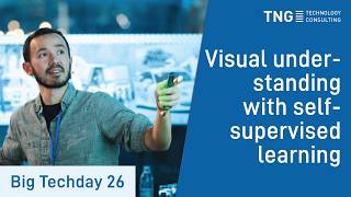 Big Techday 26: Scaling to human-level visual understanding with self-supervised learning