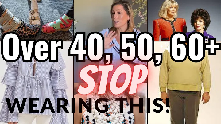 What NOT to wear over 40, 50, 60+ | STYLE MISTAKES to AVOID what to wear instead |Fashion Over 40 - DayDayNews