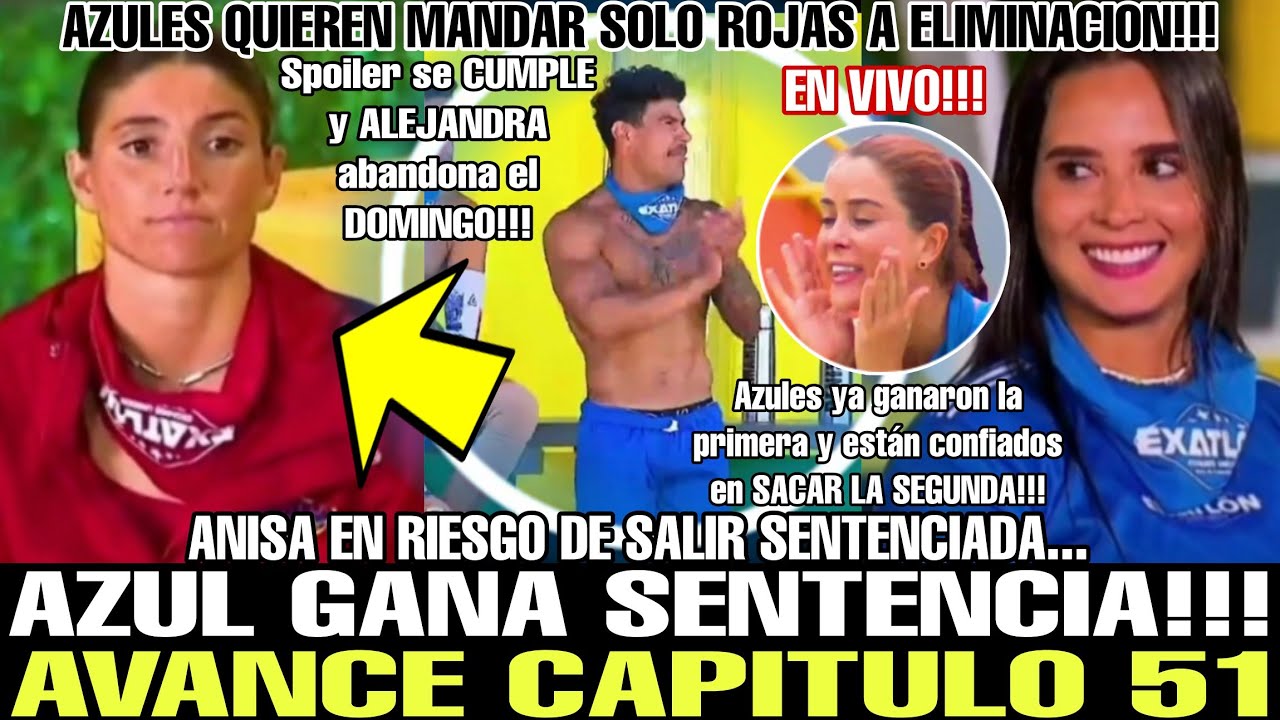 😱 AVANCE 51 EXATLON ESTADOS UNIDOS 2025 AZULES GANAN SENTENCIA!!! ¿ANISA EN PELIGRO? ROJA SALE