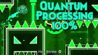 Quantum Processing 100% || 18th Extreme Demon