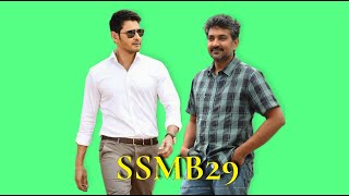 Ssmb29 | Mahesh Babu Rajamouli New Movie Updates