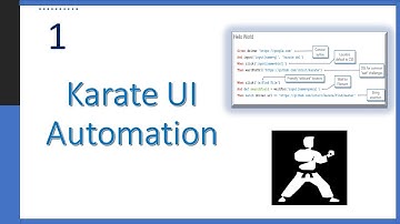 01 - Karate UI Automation - Introduction | Part1