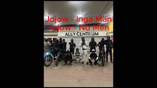 Jojow - Inga Män English Subtitles