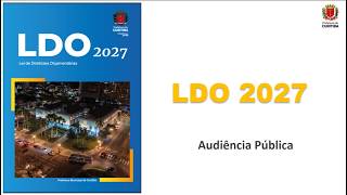 Audiência pública: Lei de Diretrizes Orçamentárias (LDO) de 2027