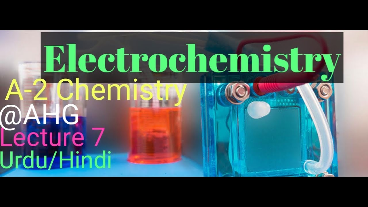 Electrochemistry A2 Chemistry Lecture 7 YouTube