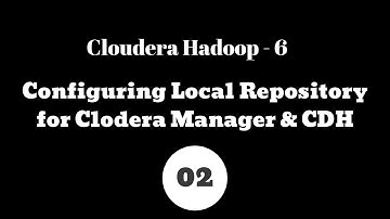 Configuring Local Repository for Cloudera Manager and CDH