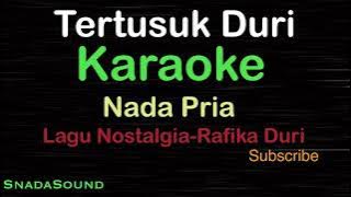 TERTUSUK DURI-Lagu Nostalgia-Rafika Duri~KARAOKE NADA PRIA ​⁠ -Male-Cowok-Laki-laki@ucokku