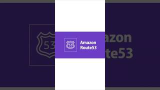 What is Route 53 in AWS?